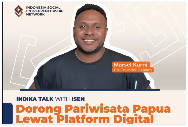 Poster Indika Talk with ISEN dengan topik Dorong Pariwisata Papua Lewat Platform Digital